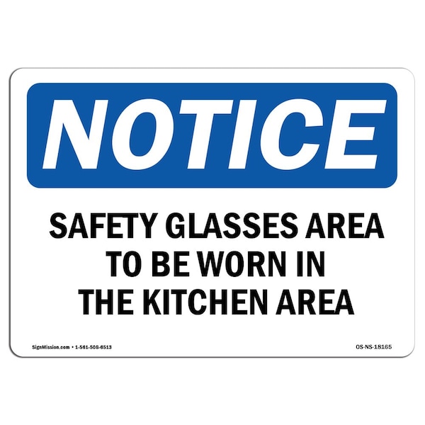 Signmission OSHA Sign, Glasses Are To Worn In Kitchen Area, 10in X 7in Plastic, 10" W, 7" H, Landscap OS-NS-P-710-L-18165 - main